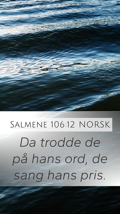 Salmene 106:12 NORSK Bible Verse Image