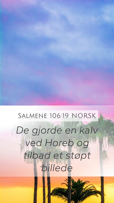 Salmene 106:19 NORSK Bible Verse Image