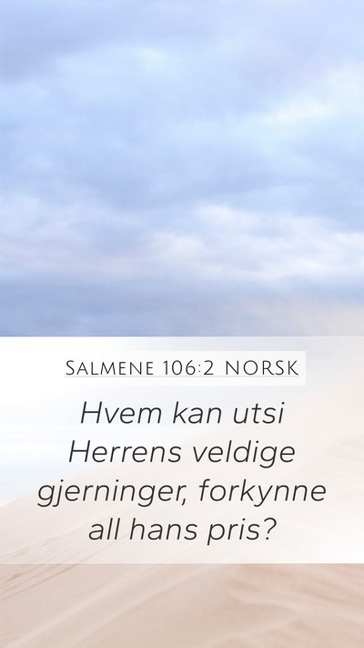 Salmene 106:2 NORSK Bible Verse Image