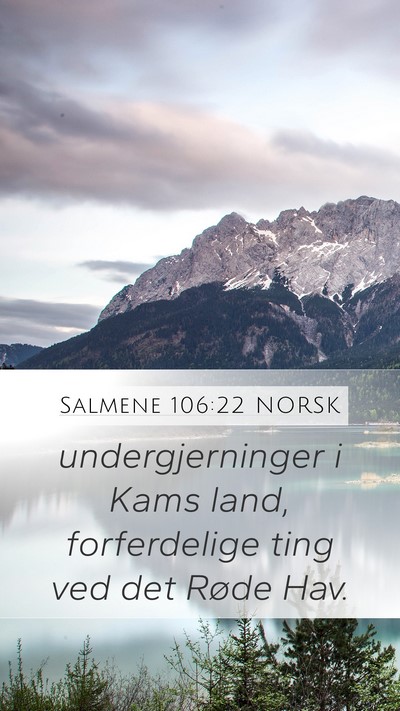 Salmene 106:22 NORSK Bible Verse Image