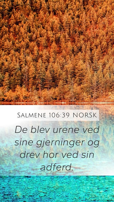 Salmene 106:39 NORSK Bible Verse Image