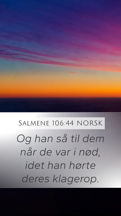 Salmene 106:44 NORSK Bible Verse Image