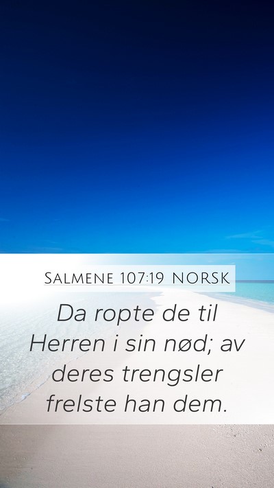 Salmene 107:19 NORSK Bible Verse Image