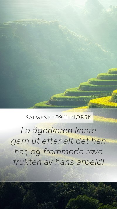 Salmene 109:11 NORSK Mobile Phone Wallpaper - La ågerkaren kaste garn ut efter alt det han - Mobile Bible Verse Wallpaper