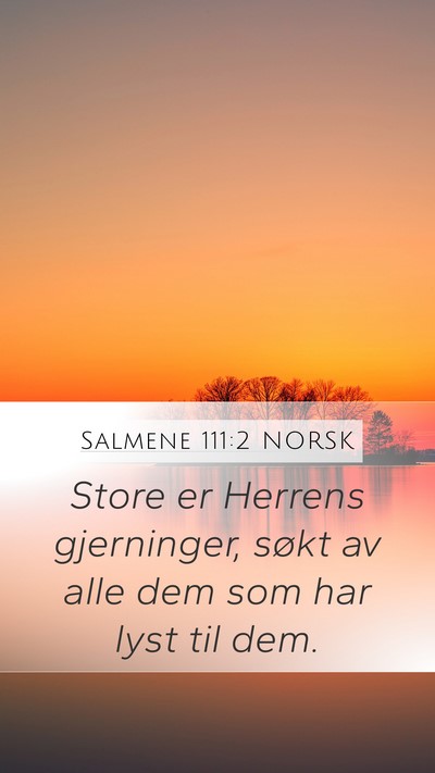 Salmene 111:2 NORSK Bible Verse Image