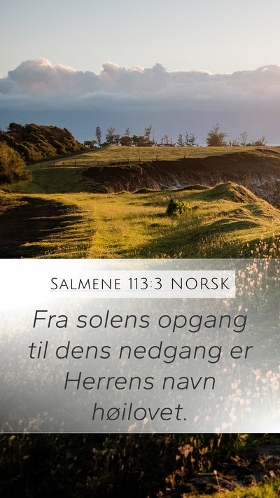 Salmene 113:3 NORSK Bible Verse Image