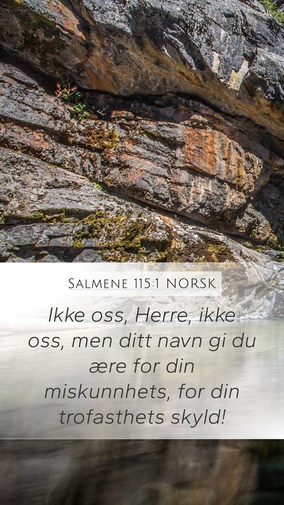 Salmene 115:1 NORSK Bible Verse Image