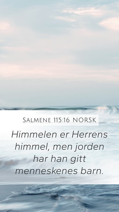 Salmene 115:16 NORSK Bible Verse Image
