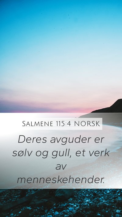 Salmene 115:4 NORSK Bible Verse Image