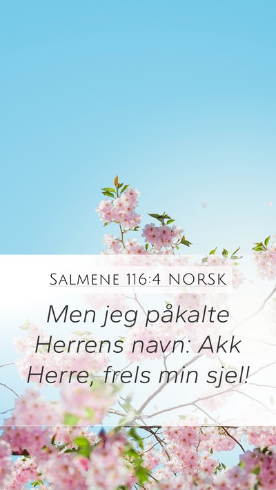 Salmene 116:4 NORSK Bible Verse Image