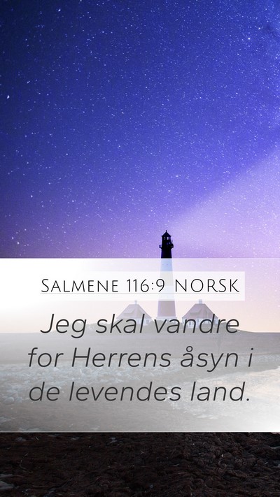 Salmene 116:9 NORSK Bible Verse Image