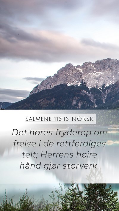Salmene 118:15 NORSK Bible Verse Image