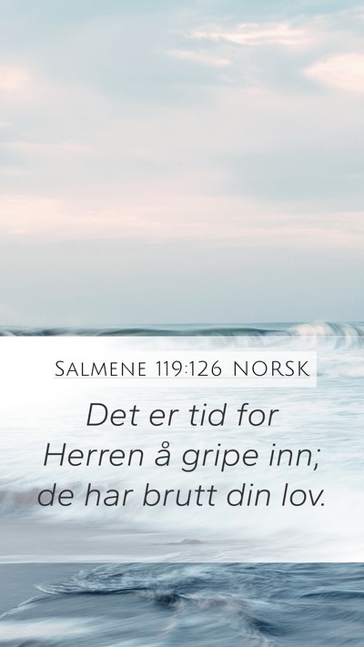 Salmene 119:126 NORSK Bible Verse Image