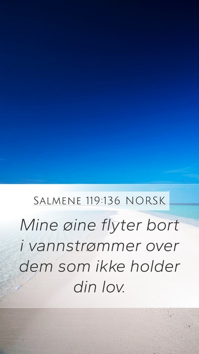 Salmene 119:136 NORSK Bible Verse Image