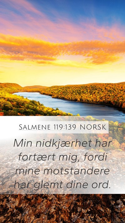 Salmene 119:139 NORSK Bible Verse Image