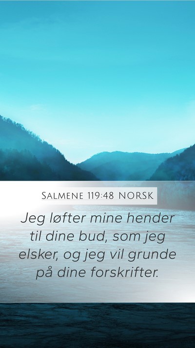 Salmene 119:48 NORSK Bible Verse Image