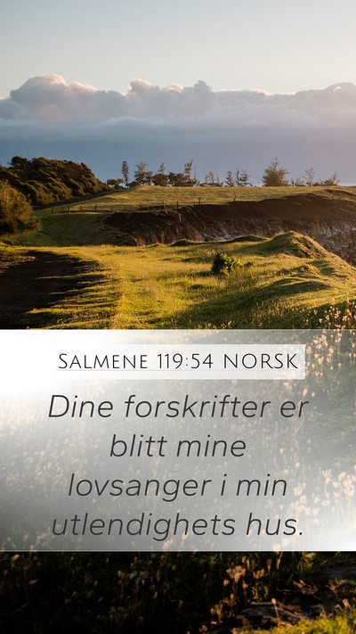 Salmene 119:54 NORSK Bible Verse Image