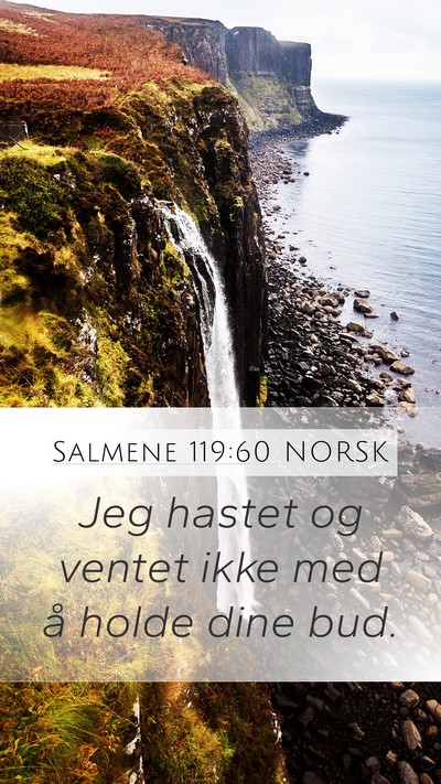 Salmene 119:60 NORSK Bible Verse Image