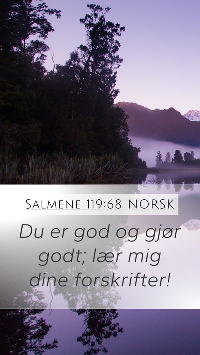 Salmene 119:68 NORSK Bible Verse Image