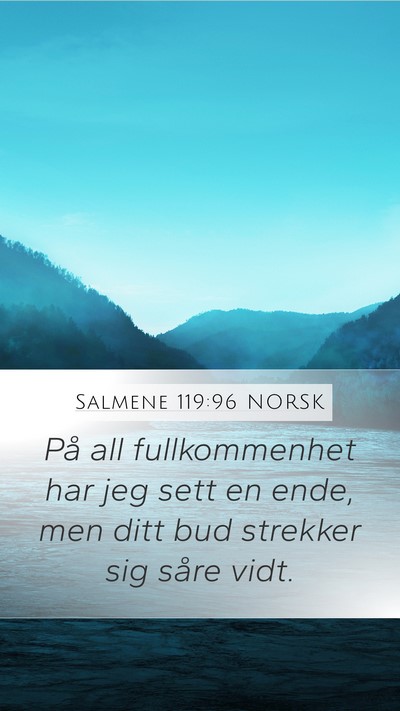Salmene 119:96 NORSK Bible Verse Image
