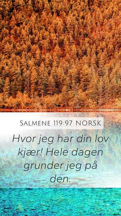 Salmene 119:97 NORSK Bible Verse Image