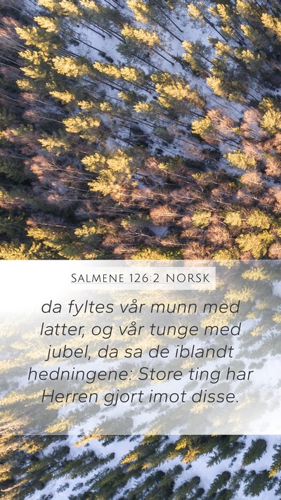 Salmene 126:2 NORSK Bible Verse Image