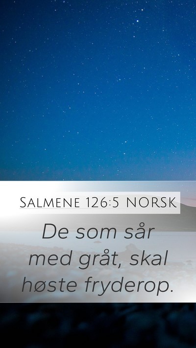 Salmene 126:5 NORSK Bible Verse Image