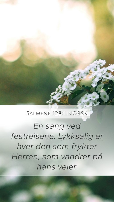Salmene 128:1 NORSK Bible Verse Image
