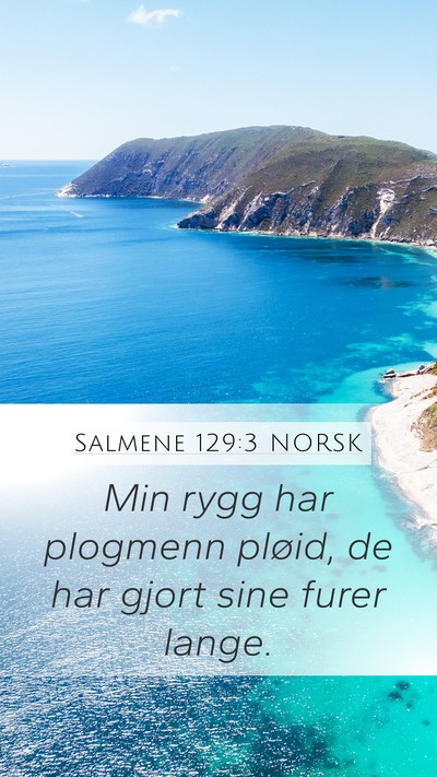Salmene 129:3 NORSK Bible Verse Image