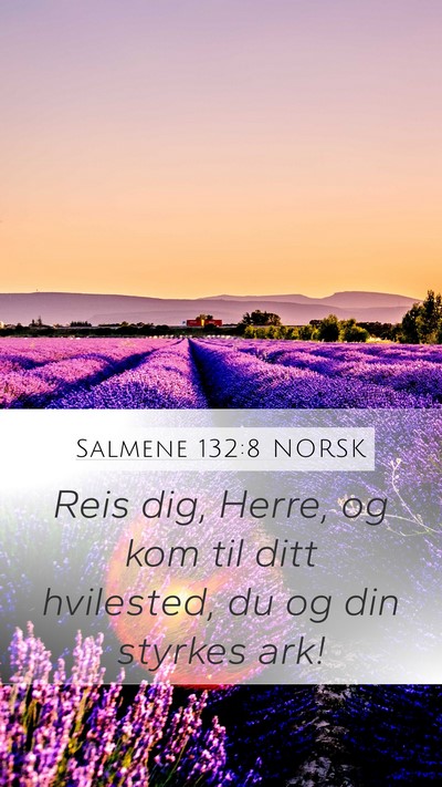 Salmene 132:8 NORSK Bible Verse Image