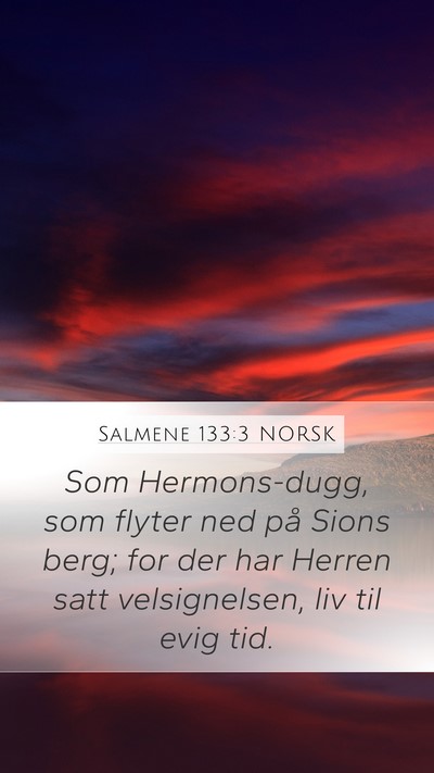 Salmene 133:3 NORSK Bible Verse Image