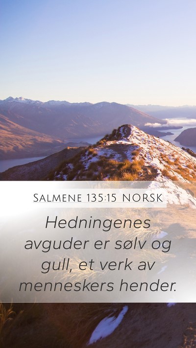 Salmene 135:15 NORSK Bible Verse Image