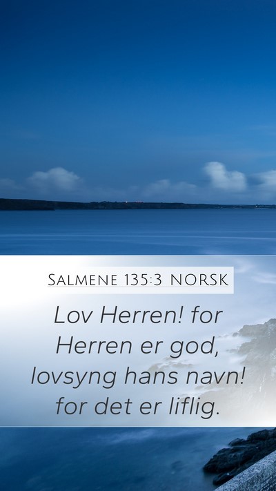 Salmene 135:3 NORSK Bible Verse Image