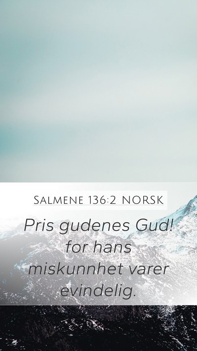 Salmene 136:2 NORSK Bible Verse Image