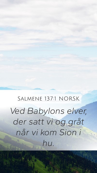 Salmene 137:1 NORSK Bible Verse Image