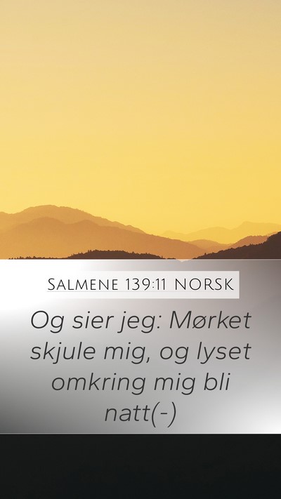 Salmene 139:11 NORSK Bible Verse Image