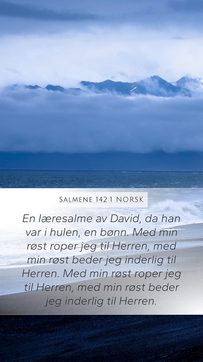 Salmene 142:1 NORSK Bible Verse Image