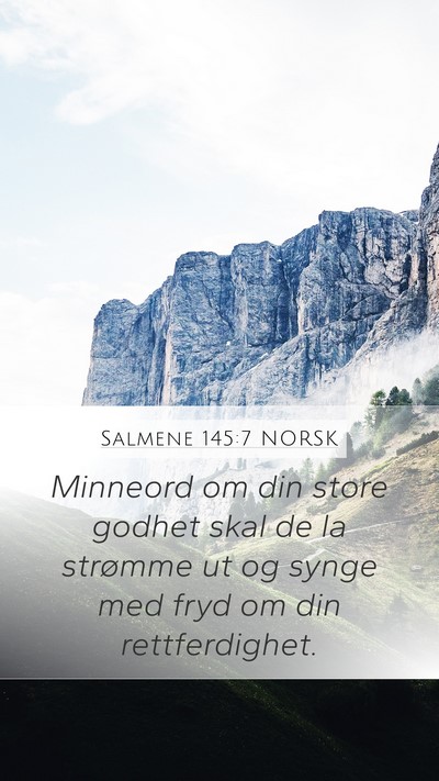 Salmene 145:7 NORSK Bible Verse Image