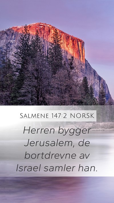 Salmene 147:2 NORSK Bible Verse Image