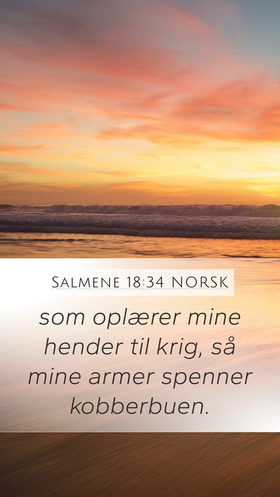 Salmene 18:34 NORSK Bible Verse Image