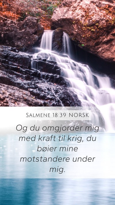 Salmene 18:39 NORSK Bible Verse Image