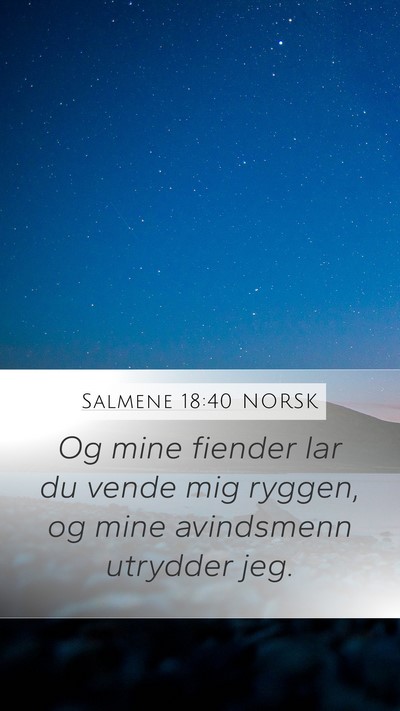 Salmene 18:40 NORSK Bible Verse Image