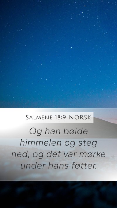 Salmene 18:9 NORSK Bible Verse Image
