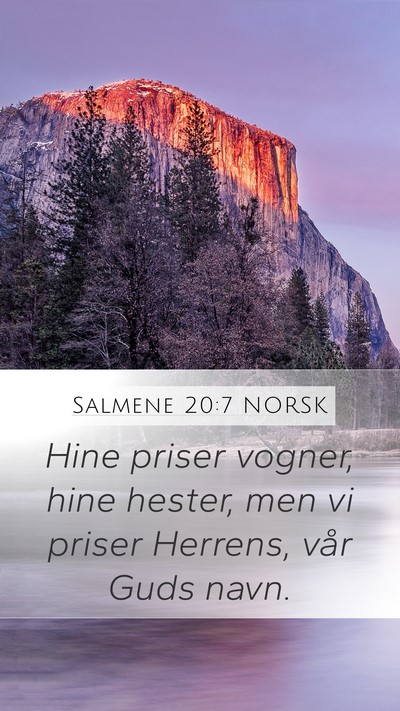 Salmene 20:7 NORSK Bible Verse Image