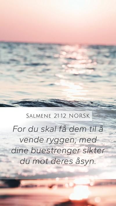 Salmene 21:12 NORSK Bible Verse Image