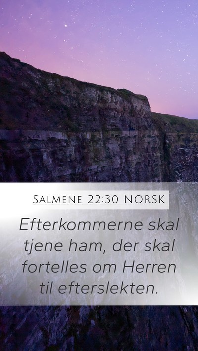 Salmene 22:30 NORSK Bible Verse Image