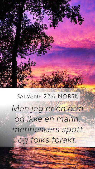Salmene 22:6 NORSK Bible Verse Image