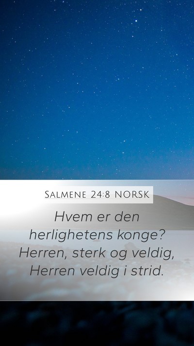 Salmene 24:8 NORSK Bible Verse Image