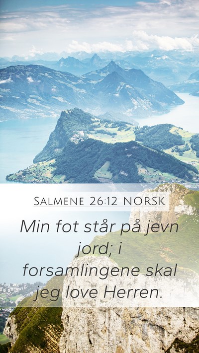 Salmene 26:12 NORSK Bible Verse Image