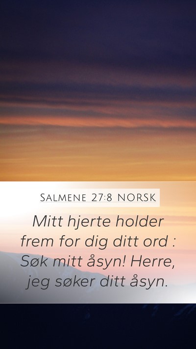 Salmene 27:8 NORSK Bible Verse Image